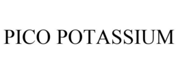 PICO POTASSIUM trademark