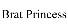 BRAT PRINCESS trademark