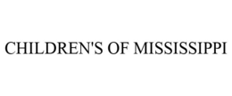 CHILDREN'S OF MISSISSIPPI trademark