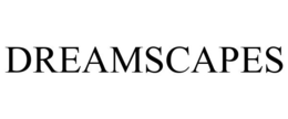 DREAMSCAPES trademark