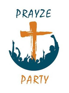PRAYZE PARTY trademark