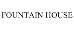 FOUNTAIN HOUSE trademark
