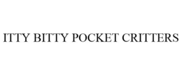ITTY BITTY POCKET CRITTERS trademark