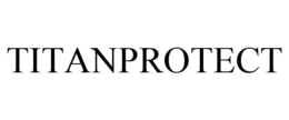 TITANPROTECT trademark