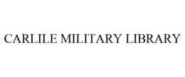 CARLILE MILITARY LIBRARY trademark