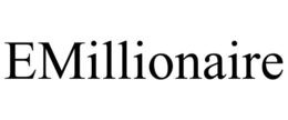 EMILLIONAIRE trademark