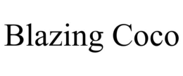 BLAZING COCO trademark