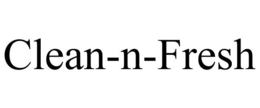 CLEAN-N-FRESH trademark