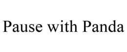 PAUSE WITH PANDA trademark