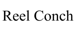 REEL CONCH trademark