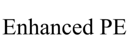 ENHANCED PE trademark