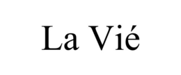 LA VIÉ trademark