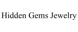 HIDDEN GEMS JEWELRY trademark