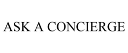 ASK A CONCIERGE trademark