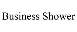 BUSINESS SHOWER trademark