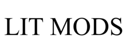 LIT MODS trademark