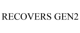 RECOVERS GEN2 trademark