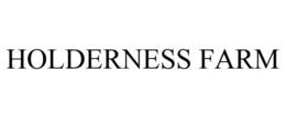 HOLDERNESS FARM trademark