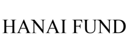 HANAI FUND trademark