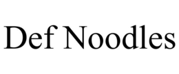 DEF NOODLES trademark