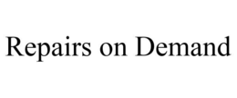 REPAIRS ON DEMAND trademark