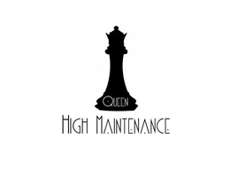 QUEEN HIGH MAINTENANCE trademark