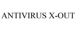 ANTIVIRUS X-OUT trademark