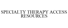 SPECIALTY THERAPY ACCESS RESOURCES trademark