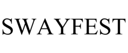 SWAYFEST trademark