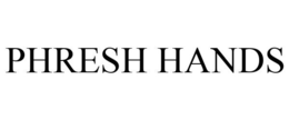 PHRESH HANDS trademark