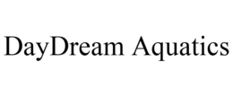 DAYDREAM AQUATICS trademark