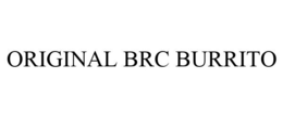 ORIGINAL BRC BURRITO trademark