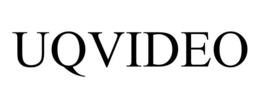 UQVIDEO trademark