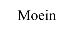 MOEIN trademark