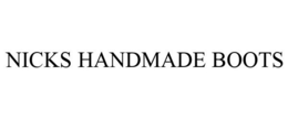 NICKS HANDMADE BOOTS trademark