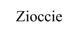 ZIOCCIE trademark
