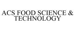ACS FOOD SCIENCE & TECHNOLOGY trademark