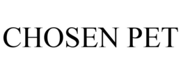 CHOSEN PET trademark