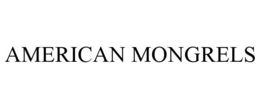 AMERICAN MONGRELS trademark