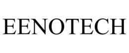 EENOTECH trademark