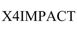 X4IMPACT trademark