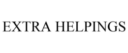 EXTRA HELPINGS trademark