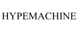 HYPEMACHINE trademark