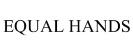EQUAL HANDS trademark