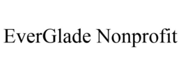EVERGLADE NONPROFIT trademark
