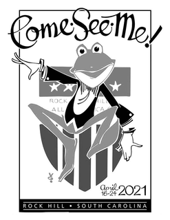 COME · SEE · ME! APRIL 16-24 2021 ROCK HILL SOUTH CAROLINA trademark