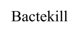 BACTEKILL trademark