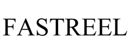 FASTREEL trademark