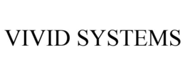 VIVID SYSTEMS trademark