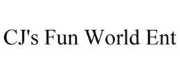 CJ'S FUN WORLD ENT trademark